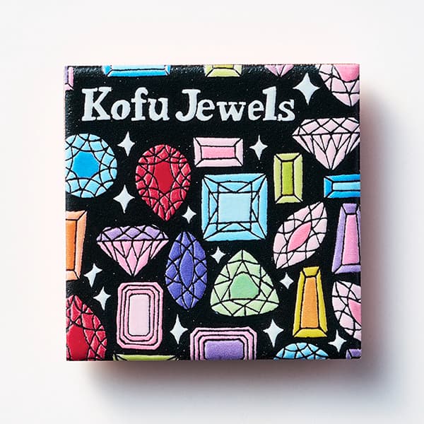 山梨　Kofu Jewels