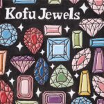 山梨　Kofu Jewels